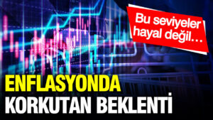 enflasyonda-korkutan-beklenti-bu-seviyeler-hayal-degil-4hx3QXsh