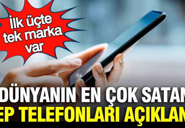 dunyanin-en-cok-satan-cep-telefonlari-aciklandi-ilk-ucte-tek-marka-var-eg88uKqF